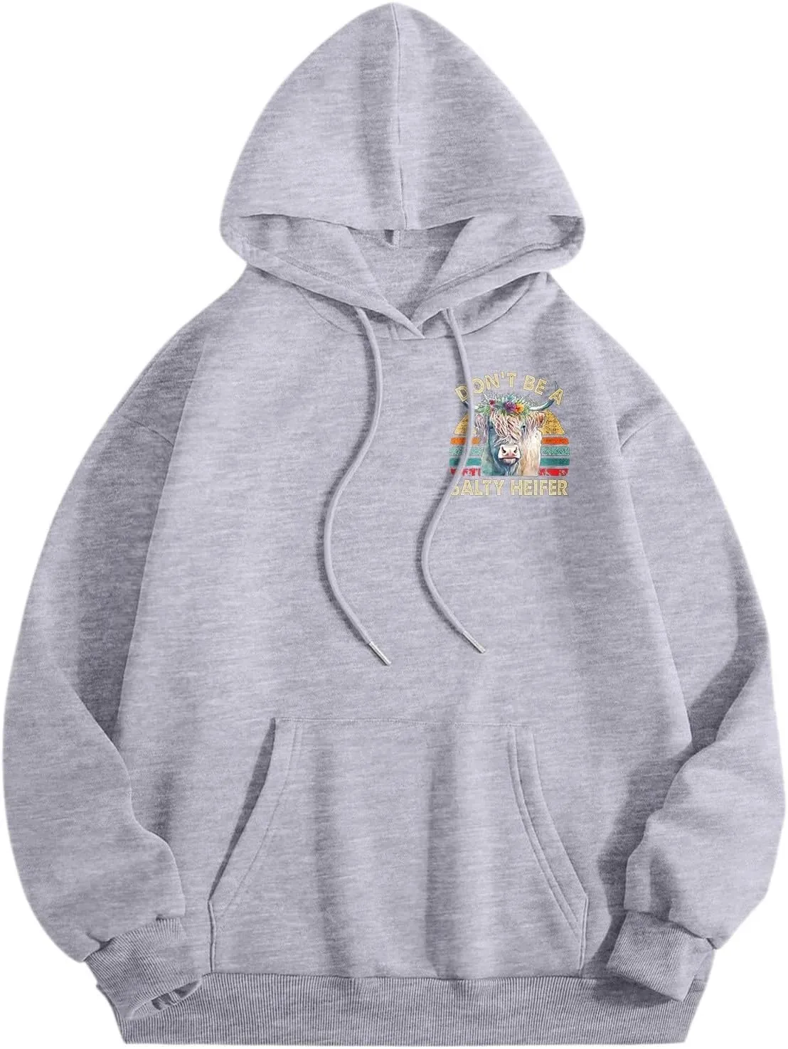Don't Be A Salty Heifer Hoodies for Teen Girls Letter Print Sweatshirt Long Sleeve Preppy Pullover with Pocket